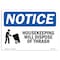 Signmission OSHA Sign, 7" H, Rigid Plastic, Housekeeping Will Dispose Of Trash Sign With Symbol, Landscape OS-NS-P-710-L-13555 - alternate 1